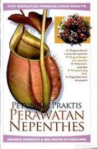 Petunjuk Praktis Perawatan Nepenthes