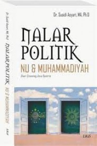 NALAR POLITIK NU DAN MUHAMMADIYAH