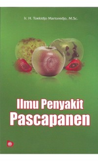 Ilmu Penyakit Pasca Panen