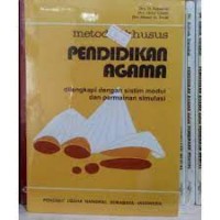 Metodik khusus Pendidikan Agama di Lengkapi dengan sistem Permaian dan simulasi
