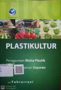Plastikultur, Penggunaan Mulsa Plastik untuk Produksi Tanaman Sayuran