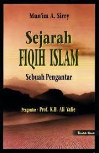 SEJARAH FIQIH ISLAM SEBUAH PENGANTAR