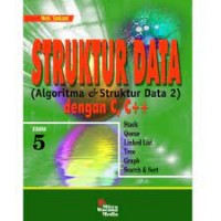 Struktur Data (Algoritma Dan Struktur Data 2 ) Dengan C,C++  Stack,Queue.Linked List, Tree,Graph,Search Dan Sort