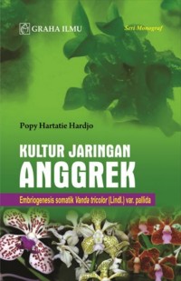 Kultur jaringan anggrek embriogenesis somatik vanda tricolor (Lindl.) var. pallida