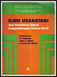 Ilmu Usahatani Dan Penelitian Untuk Pengembangan Petani Kecil