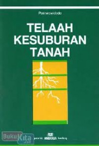 TELAAH KESUBURAN TANAH