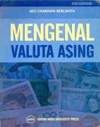 Mengenal Valuta Asing