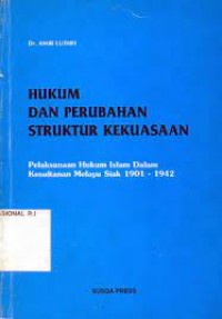 HUKUM DAN PERUBAHAN STRUKTUR KEKUASAAN