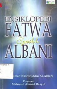 ENSIKLOPEDI FATWA SYAIHK ALBANI