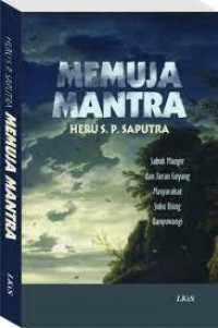 MEMUJA MANTRA SABUK MANGIR DAN JARAN GOYANG MASYARAKAT SUKU USING BANYUWANGI