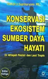 KONSERVASI EKOSISTEM SUMBER DAYA HAYATI