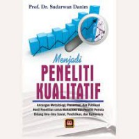 Menjadi Peneliti Kualitatif