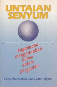 Untaian Senyum Bagaiman Menggunakan Humor dan Pergaulan