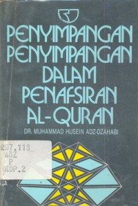 Penyimpangan-Penyimpangan Dalam Penafsiran Al-Qur`An