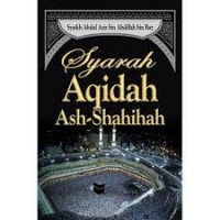 Suarah Aqidah Ash-Shahihah Panduan praktis memahami Aqidah Shahihah