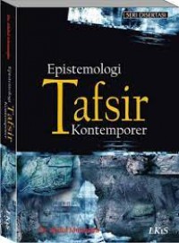 EPISTEMOLOGI TAFSIR KONTEMPORER