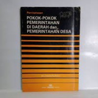 PEMBAHASAN POKOK-POKOK PEMERINTAHAN DI DAERAH DAN PEMERINTAHAN DESA