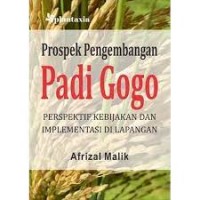 Prospek Pengembangan Padi Gogo