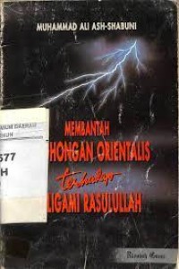 MEMBANTAH KEBOHONGAN ORIENTALIS TERHADAP POLOGAMI RASULULLAH