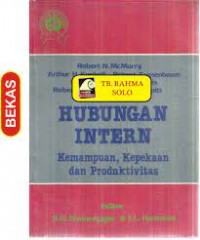 Hubungan Intern Kemampuan, kepekaan dan Produktifitas