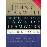 THE 17 INDISPUTABLE LAWSOF TEAM WORK BUKU KERJA