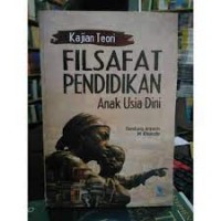 Filsafat Pendidikan Anak Usia Dini