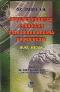 Praktek-Praktek Peradilan Tata Usaha Negara