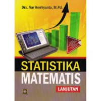 STATISTIKA MATEMATIS LANJUTAN