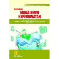 Buku Ajar Manajemen Keperawatan