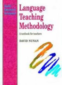 LANGUAGE TEACHING METHODOLOGY A TEXTBOOK FOR TEACHER