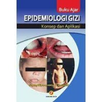 Buku Ajar Epidemiologi Gizi Konsep Aplikasi