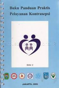 Buku Panduan Praktis Pelayanan Kontrasepsi