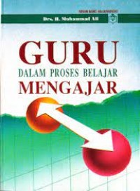 GURU DALAM PRSES BELAJAR MENGAJAR