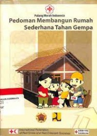Palang Merah Indonesia Pedoman Membangun Rumah Sederhana Tanah Gempa