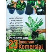 PERBANYAK 23 TANAMAN KOMERSIAL