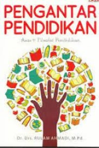 Pengantar Pendidikan Asas & Filsafat Pendidikan