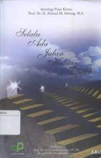 SELALU ADA JALAN KELUAR ( SAJAK )