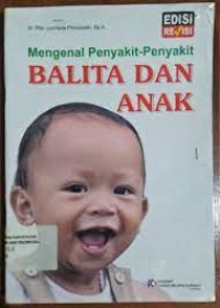 Mengenal penyakit balita