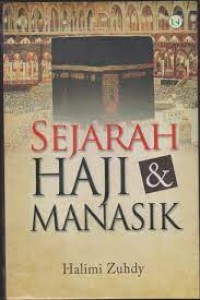 SEJARAH HAJI & MANASIK