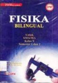 Fisika Bilingual Untuk Sma/Ma Kelas X Semester 1dan 2