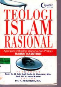 TEOLOGI ISLAM RASIONAL APRESIASI TERHADAP WACANA DAN PRAKSIS