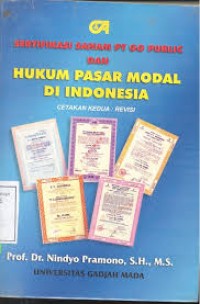 Sertifikasi saham PT Go Public dan hukum pasar modal di INDONESIA