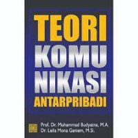 TEORI KOMUNIKASI ANTARPRIBADI