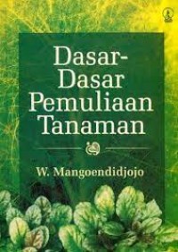 Dasar-Dasar Pemuliaan Tanaman