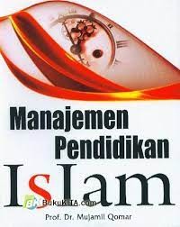 SUPREMASI PENDIDIKAN ISLAM DAN PENGUATAN MANAJEMEN