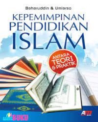 KEPEMIMPINAN PENDIDIKAN ISLAM