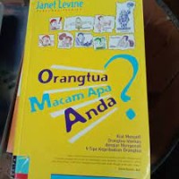 Orang Tua Macam Apa Anda?