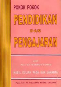 POKOK POKOK PENDIDIKAN DAN PENGAJARAN