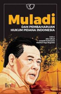 Muladi dan pembaharuan hukum pidana Indonesia