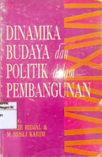 Dinamika budaya dan politik dalam pembangunan